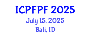 International Conference on Probiotics, Functional and Pediatrics Foods (ICPFPF) July 15, 2025 - Bali, Indonesia