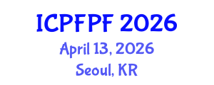 International Conference on Probiotics, Functional and Pediatrics Foods (ICPFPF) April 13, 2026 - Seoul, Republic of Korea International Conference on Probiotics, Functional and Pediatrics Foods (ICPFPF) April 13, 2026 - Seoul, Republic of Korea