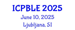International Conference on Problem-Based Learning and Education (ICPBLE) June 10, 2025 - Ljubljana, Slovenia