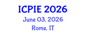 International Conference on Production and Industrial Engineering (ICPIE) June 03, 2026 - Rome, Italy