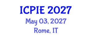 International Conference on Production and Industrial Engineering (ICPIE) May 03, 2027 - Rome, Italy International Conference on Production and Industrial Engineering (ICPIE) May 03, 2027 - Rome, Italy