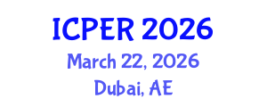 International Conference on Production, Energy and Reliability (ICPER) March 22, 2026 - Dubai, United Arab Emirates