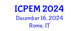 International Conference on Production Engineering and Management (ICPEM) December 16, 2024 - Rome, Italy