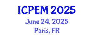 International Conference on Production Engineering and Management (ICPEM) June 24, 2025 - Paris, France