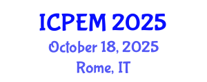 International Conference on Production Engineering and Management (ICPEM) October 18, 2025 - Rome, Italy