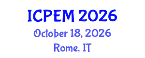 International Conference on Production Engineering and Management (ICPEM) October 18, 2026 - Rome, Italy