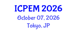 International Conference on Production Engineering and Management (ICPEM) October 07, 2026 - Tokyo, Japan