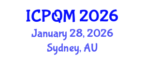 International Conference on Productivity and Quality Management (ICPQM) January 28, 2026 - Sydney, Australia