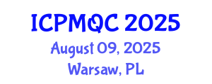 International Conference on Project Management and Quality Control (ICPMQC) August 09, 2025 - Warsaw, Poland