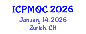 International Conference on Project Management and Quality Control (ICPMQC) January 14, 2026 - Zurich, Switzerland