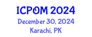 International Conference on Project Organisation and Management (ICPOM) December 30, 2024 - Karachi, Pakistan