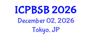 International Conference on Protein Bioinformatics and Structural Biology (ICPBSB) December 02, 2026 - Tokyo, Japan International Conference on Protein Bioinformatics and Structural Biology (ICPBSB) December 02, 2026 - Tokyo, Japan