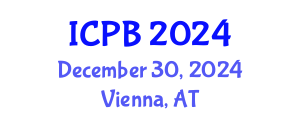 International Conference on Proteomics and Bioinformatics (ICPB) December 30, 2024 - Vienna, Austria