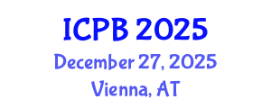 International Conference on Proteomics and Bioinformatics (ICPB) December 27, 2025 - Vienna, Austria