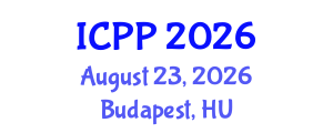 International Conference on Psychiatry and Psychology (ICPP) August 23, 2026 - Budapest, Hungary International Conference on Psychiatry and Psychology (ICPP) August 23, 2026 - Budapest, Hungary