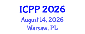 International Conference on Psychiatry and Psychology (ICPP) August 14, 2026 - Warsaw, Poland International Conference on Psychiatry and Psychology (ICPP) August 14, 2026 - Warsaw, Poland