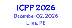 International Conference on Psychiatry and Psychology (ICPP) December 02, 2026 - Lima, Peru International Conference on Psychiatry and Psychology (ICPP) December 02, 2026 - Lima, Peru