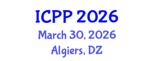 International Conference on Psychiatry and Psychology (ICPP) March 30, 2026 - Algiers, Algeria International Conference on Psychiatry and Psychology (ICPP) March 30, 2026 - Algiers, Algeria