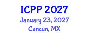International Conference on Psychiatry and Psychology (ICPP) January 23, 2027 - Cancún, Mexico International Conference on Psychiatry and Psychology (ICPP) January 23, 2027 - Cancún, Mexico