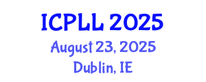 International Conference on Psycholinguistics and Language Learning (ICPLL) August 23, 2025 - Dublin, Ireland