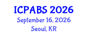 International Conference on Psychological and Behavioural Sciences (ICPABS) September 16, 2026 - Seoul, Republic of Korea International Conference on Psychological and Behavioural Sciences (ICPABS) September 16, 2026 - Seoul, Republic of Korea