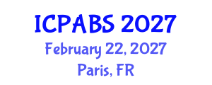 International Conference on Psychological and Behavioural Sciences (ICPABS) February 22, 2027 - Paris, France
