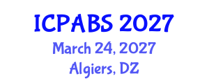 International Conference on Psychological and Behavioural Sciences (ICPABS) March 24, 2027 - Algiers, Algeria International Conference on Psychological and Behavioural Sciences (ICPABS) March 24, 2027 - Algiers, Algeria