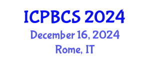 International Conference on Psychological, Behavioral and Cognitive Sciences (ICPBCS) December 16, 2024 - Rome, Italy