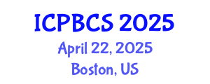 International Conference on Psychological, Behavioral and Cognitive Sciences (ICPBCS) April 22, 2025 - Boston, United States