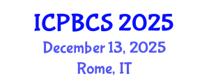 International Conference on Psychological, Behavioral and Cognitive Sciences (ICPBCS) December 13, 2025 - Rome, Italy