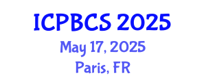 International Conference on Psychological, Behavioral and Cognitive Sciences (ICPBCS) May 17, 2025 - Paris, France