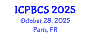 International Conference on Psychological, Behavioral and Cognitive Sciences (ICPBCS) October 28, 2025 - Paris, France