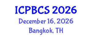 International Conference on Psychological, Behavioral and Cognitive Sciences (ICPBCS) December 16, 2026 - Bangkok, Thailand International Conference on Psychological, Behavioral and Cognitive Sciences (ICPBCS) December 16, 2026 - Bangkok, Thailand