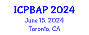 International Conference on Psychological Behaviorism and Abnormal Psychology (ICPBAP) June 15, 2024 - Toronto, Canada