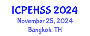 International Conference on Psychological, Educational, Health and Social Sciences (ICPEHSS) November 25, 2024 - Bangkok, Thailand