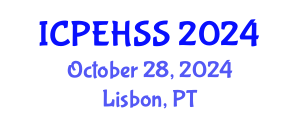 International Conference on Psychological, Educational, Health and Social Sciences (ICPEHSS) October 28, 2024 - Lisbon, Portugal