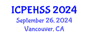 International Conference on Psychological, Educational, Health and Social Sciences (ICPEHSS) September 26, 2024 - Vancouver, Canada