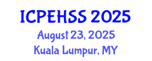 International Conference on Psychological, Educational, Health and Social Sciences (ICPEHSS) August 23, 2025 - Kuala Lumpur, Malaysia