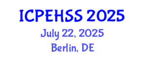 International Conference on Psychological, Educational, Health and Social Sciences (ICPEHSS) July 22, 2025 - Berlin, Germany