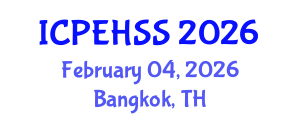 International Conference on Psychological, Educational, Health and Social Sciences (ICPEHSS) February 04, 2026 - Bangkok, Thailand
