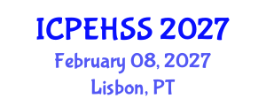 International Conference on Psychological, Educational, Health and Social Sciences (ICPEHSS) February 08, 2027 - Lisbon, Portugal International Conference on Psychological, Educational, Health and Social Sciences (ICPEHSS) February 08, 2027 - Lisbon, Portugal