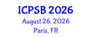 International Conference on Psychological Sciences and Behaviors (ICPSB) August 26, 2026 - Paris, France