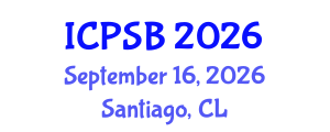 International Conference on Psychological Sciences and Behaviors (ICPSB) September 16, 2026 - Santiago, Chile International Conference on Psychological Sciences and Behaviors (ICPSB) September 16, 2026 - Santiago, Chile