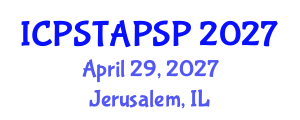 International Conference on Psychological Skills Training and Athletic Performance in Sports Psychology (ICPSTAPSP) April 29, 2027 - Jerusalem, Israel International Conference on Psychological Skills Training and Athletic Performance in Sports Psychology (ICPSTAPSP) April 29, 2027 - Jerusalem, Israel
