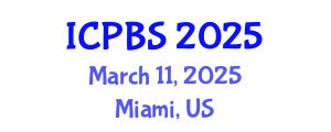 International Conference on Psychology and Behavioral Sciences (ICPBS) March 11, 2025 - Miami, United States