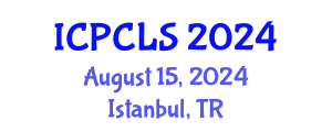 International Conference on Psychology, Cognitive and Linquistic Sciences (ICPCLS) August 15, 2024 - Istanbul, Turkey