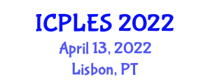 International Conference on Psychology, Literature, Education and Social Sciences (ICPLES) April 13, 2022 - Lisbon, Portugal