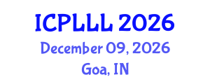 International Conference on Psychology of Language and Language Learning (ICPLLL) December 09, 2026 - Goa, India International Conference on Psychology of Language and Language Learning (ICPLLL) December 09, 2026 - Goa, India