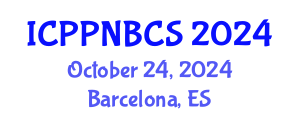 International Conference on Psychology, Psychiatry, Neurological, Behavioral and Cognitive Sciences (ICPPNBCS) October 24, 2024 - Barcelona, Spain