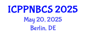 International Conference on Psychology, Psychiatry, Neurological, Behavioral and Cognitive Sciences (ICPPNBCS) May 20, 2025 - Berlin, Germany
